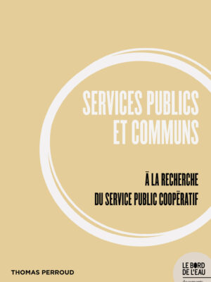Service public et commun. À la recherche du service public coopératif