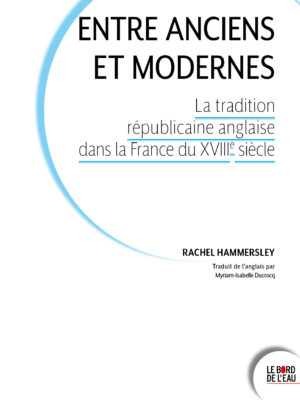 Entre Anciens et Modernes