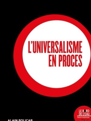 L’universalisme en procès