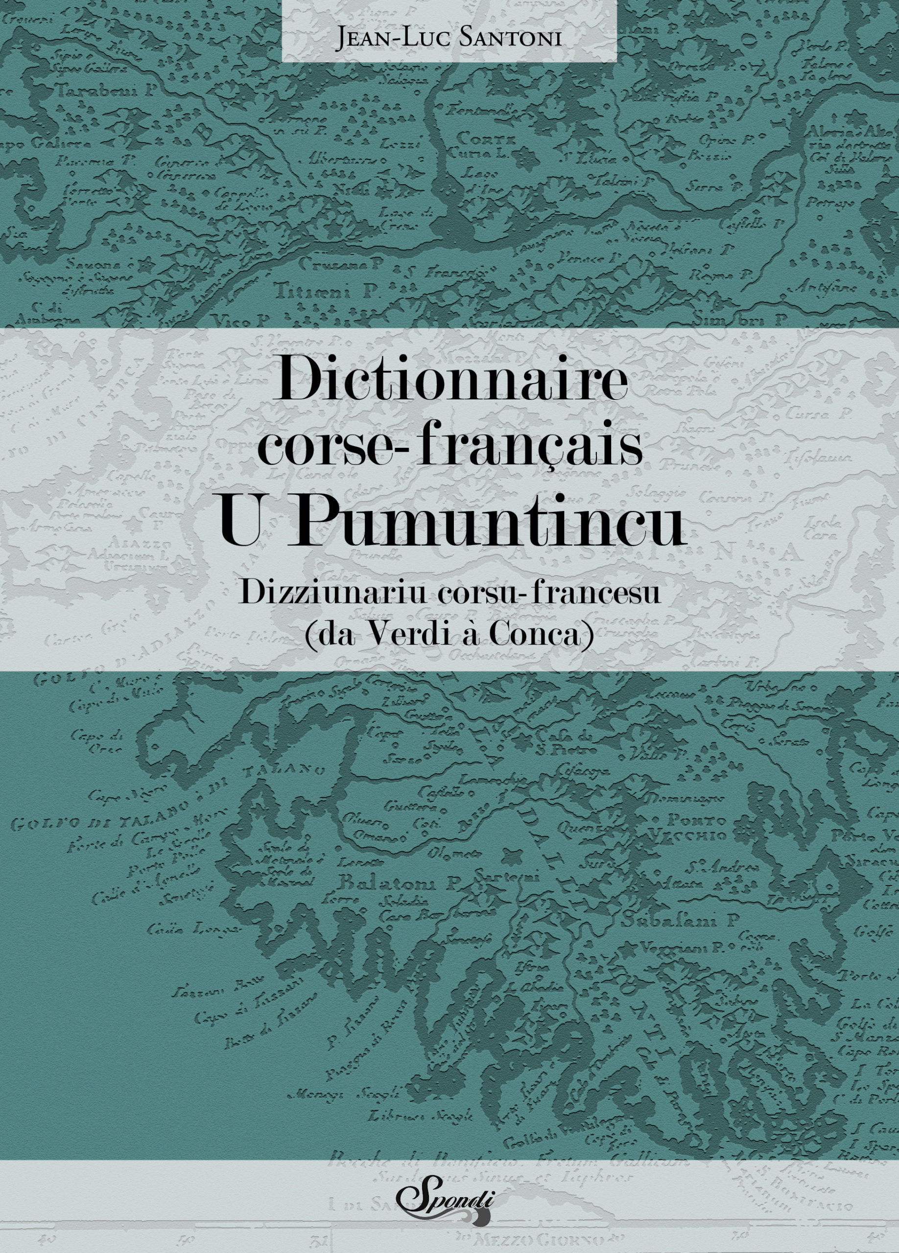 U Pumuntincu. Dizziunariu corsu-francesu