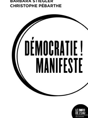Démocratie ! Manifeste