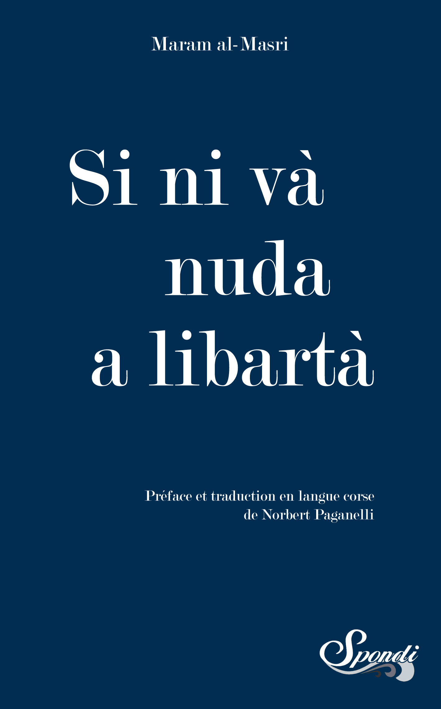 Si ni và nuda a libartà