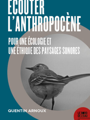 Ecouter l’Anthropocène