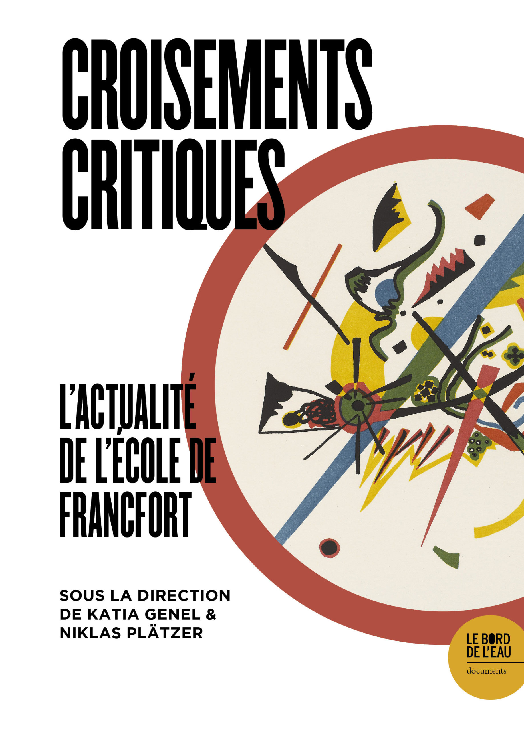 Croisements critiques. L’actualité de l’École de Francfort